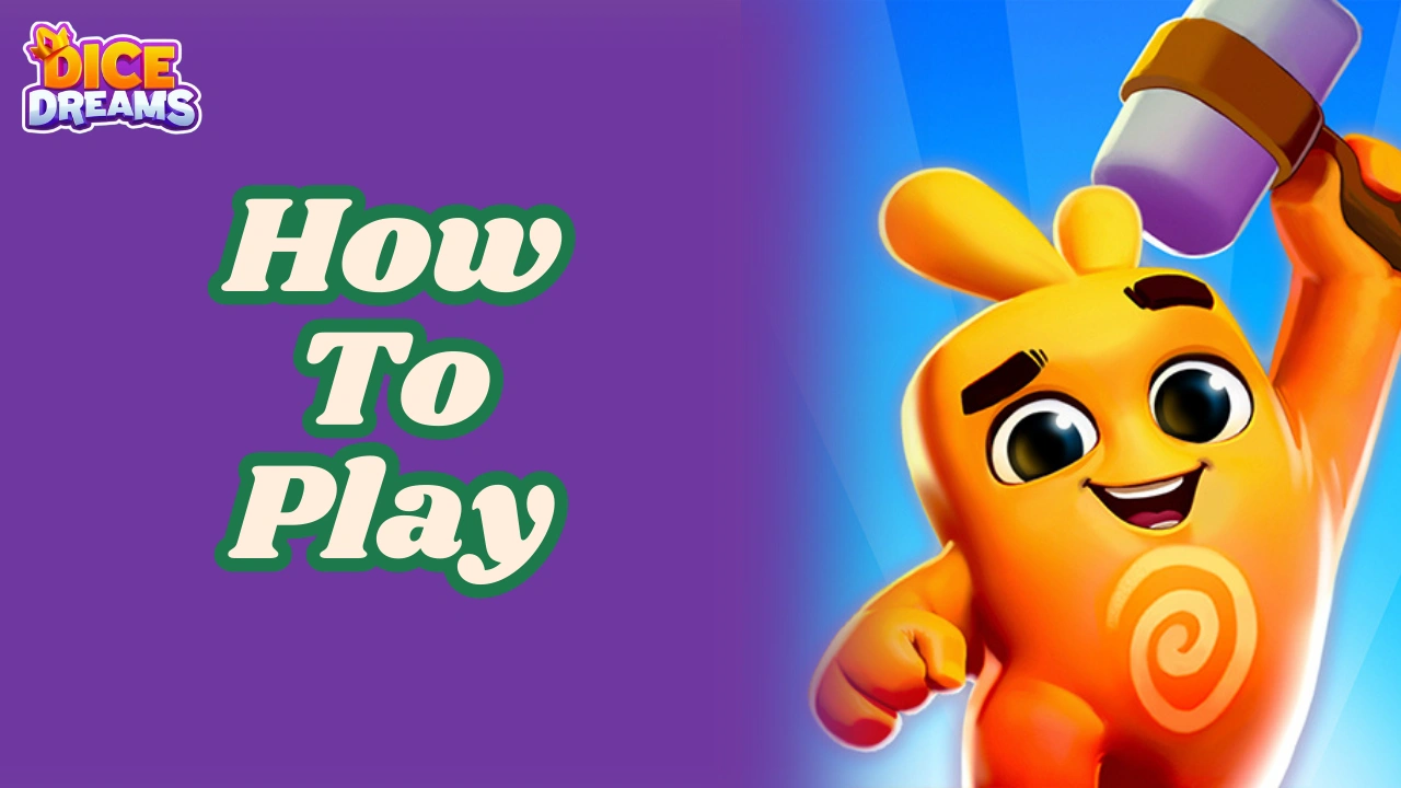 How To Play Dice Dreams game